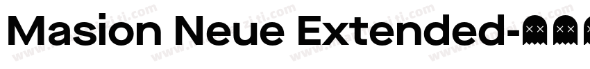 Masion Neue Extended字体转换